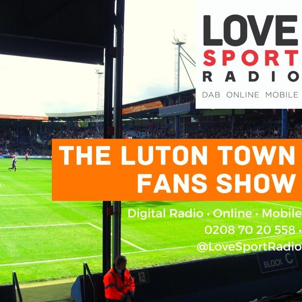 Luton Town Fans Show on Love Sport Artwork