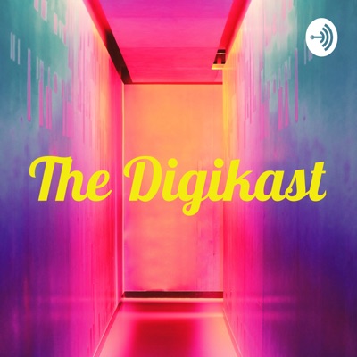 The Digikast