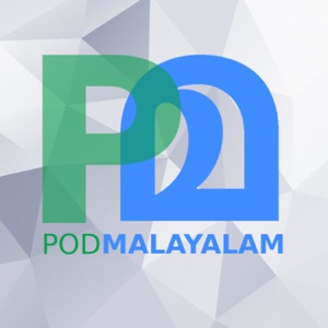 Pod Malayalam | Malayalam Podcast