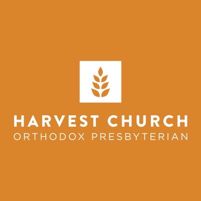 Harvest OPC Sermons