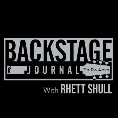 Backstage Journal Podcast with Rhett Shull Backstage Journal Podcast with Rhett Shull