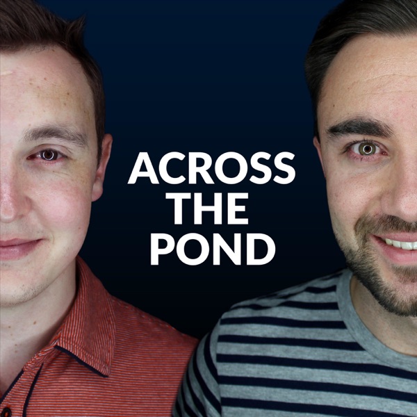 Across the pond with Barry and Chad