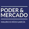 Poder & Mercado - Mauricio Ríos García