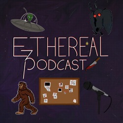 Ethereal Podcast