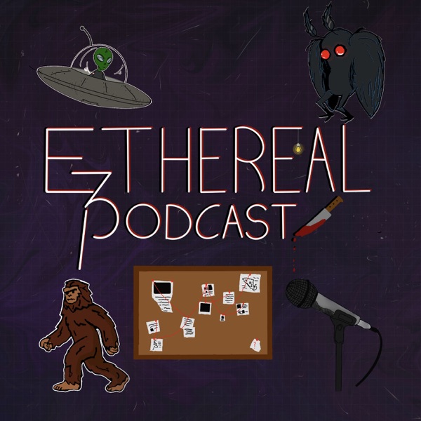 Ethereal Podcast