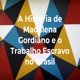 A história de Madalena Gordiano e o trabalho escravo no Brasil