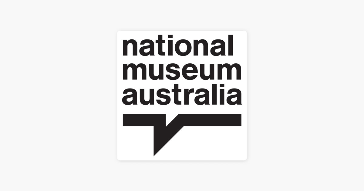‎national Museum Of Australia Audio On Demand Program On Apple Podcasts