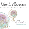 Bliss To Abundance - Amazing Women and Men Of Power