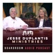 Jesse Duplantis Ministries Board Room Chat Audio Podcast