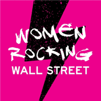 Women Rocking Wall Street - A podcast dedicated to women in financial services