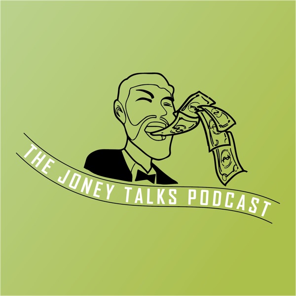 The Joney Talks Podcast