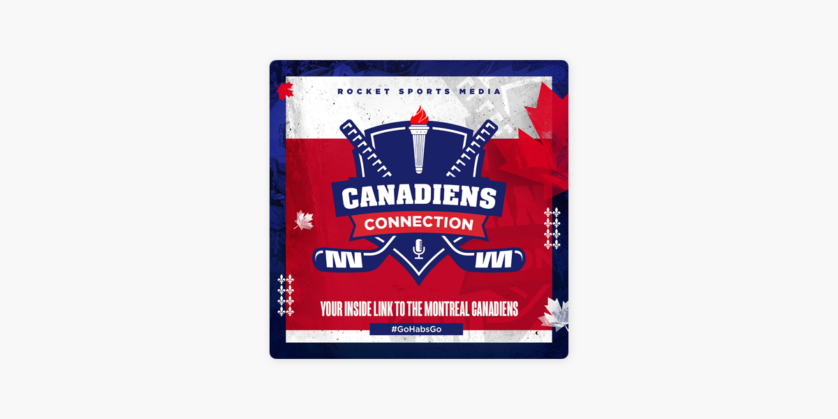Canadiens Connection on Apple Podcasts