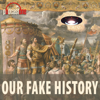 Our Fake History - PodcastOne