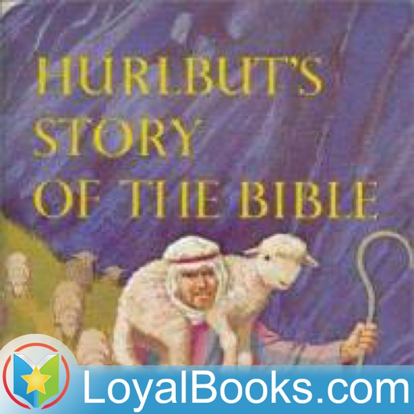 Hurlbut's Story of the Bible by Jesse Lyman Hurlbut