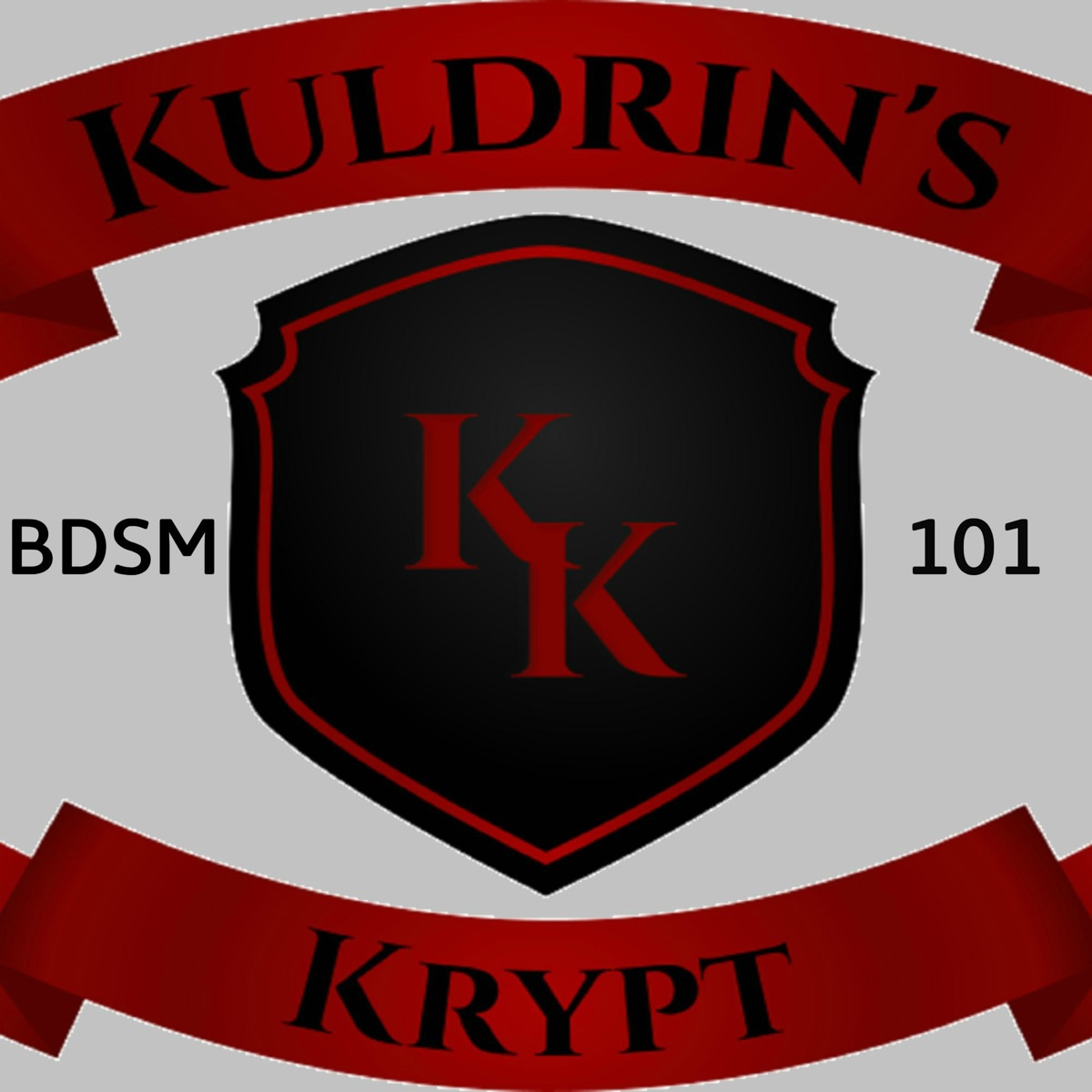 Kuldrins Krypt A BDSM 101 Podcast – Podcast