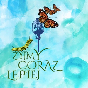 Żyjmy Coraz Lepiej