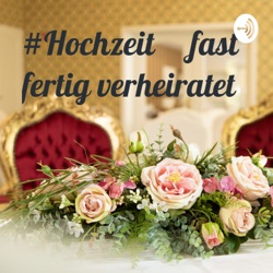 #Hochzeit : Episode 3 - Standesamt, Brautkleid und Einladung