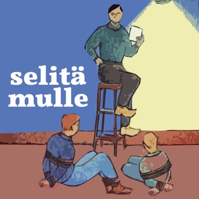Selitä mulle Selitä mulle