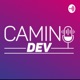 Podcast Camino Dev || Episodio 43 || Alejandro ñañez