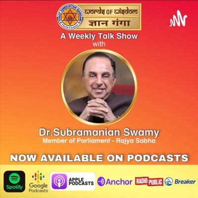 Words of Wisdom - Dr Subramanian Swamy