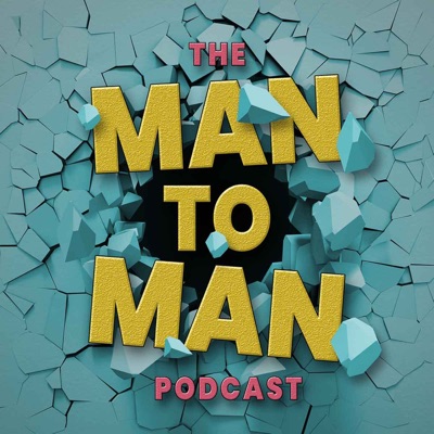 The Man to Man Podcast