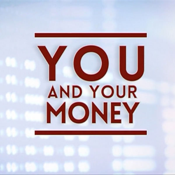 You and Your Money