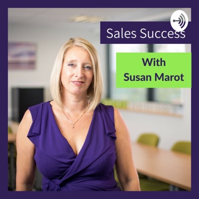Sales Success with Susan Marot