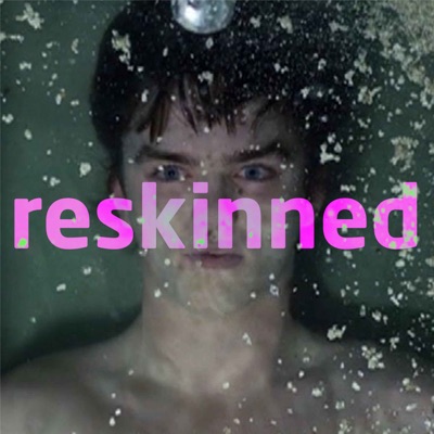 Reskinned Reskinned