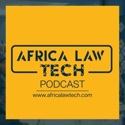 The Africa Law Tech Podcast