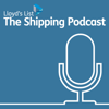 Lloyd's List: The Shipping Podcast - Lloyd's List