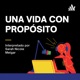 Una Vida Con Propósito