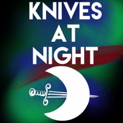 Knives at Night