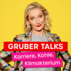 Gruber Talks: Karriere, Kohle & Klimakterium - Monika Gruber