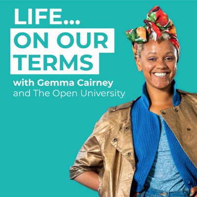 Life...On Our Terms:The Open University