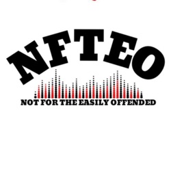 NFTEO ( Not for the easily offended)
