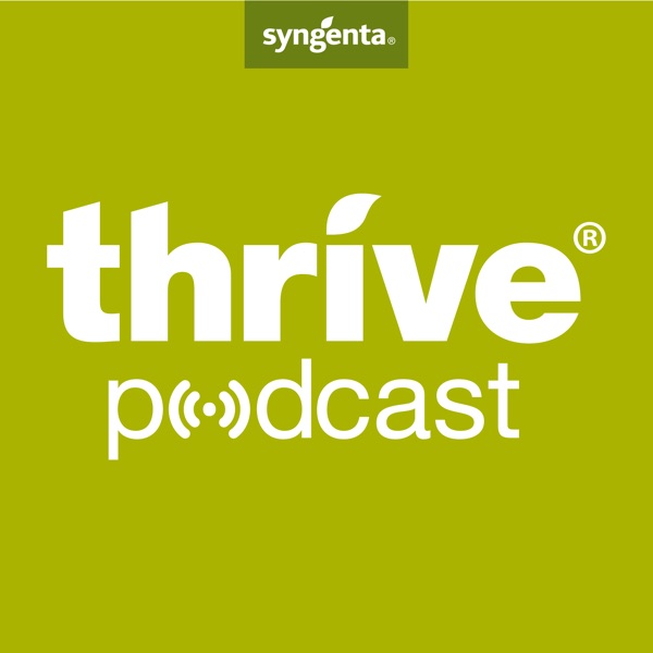 The Syngenta Thrive Podcast Artwork