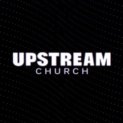 UPSTREAM church