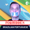 Forbidden Brazilian Portuguese - Fernando Nonohay
