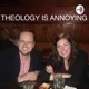 Theology is annoying