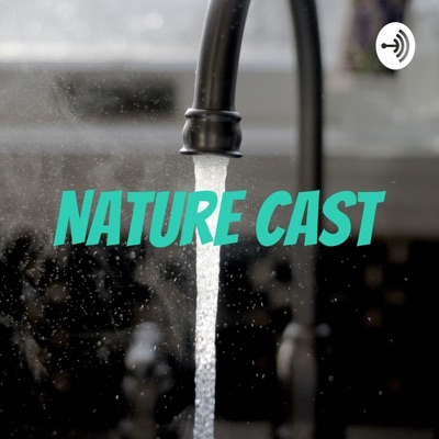 Nature Cast