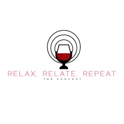 Relax Relate Repeat