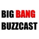 Big Bang Buzzcast Episode 263: The Hot Troll Deviation