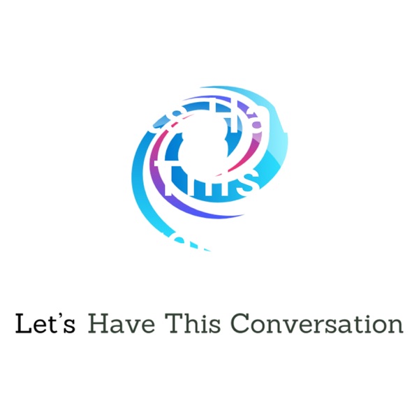 Lets Have This Conversation Artwork