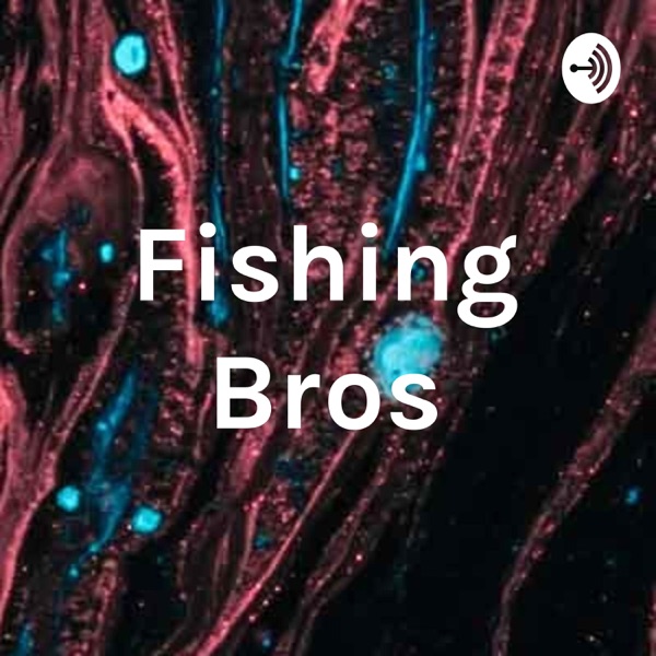 Fishing Bros Artwork