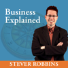 Business Explained, by Stever Robbins - Stever Robbins