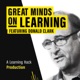 Great Minds on Learning
