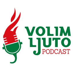 Volim Ljuto Chef and Restaurant Podcast