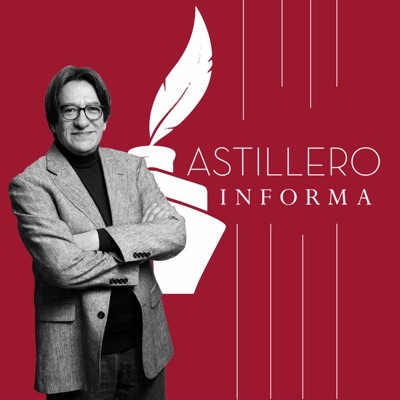 Astillero Informa con Julio Astillero:Julio Astillero