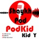 ShaykhPod PodKid