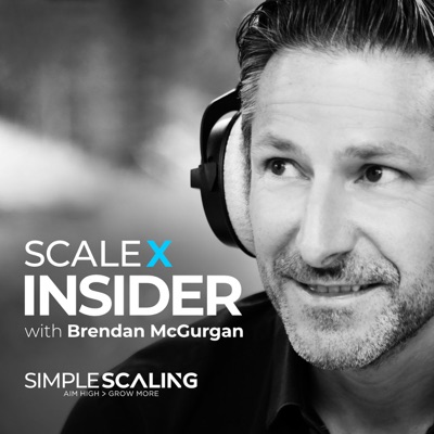 ScaleX™ Insider Podcast:Brendan McGurgan